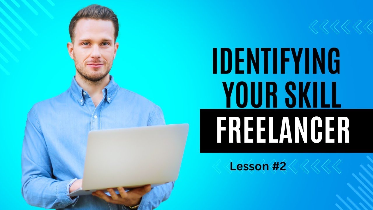 Freelancing for Beginners || Identifying Your Skills || Freelancing Lesson#2 post thumbnail image