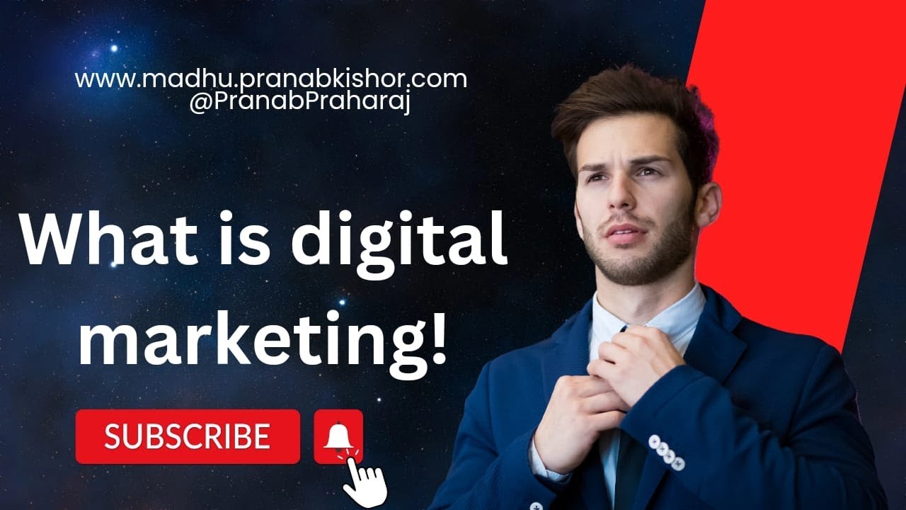 What Is The Digital Marketing | Pranab Praharaj | Pranab Digital Gurukul/School post thumbnail image